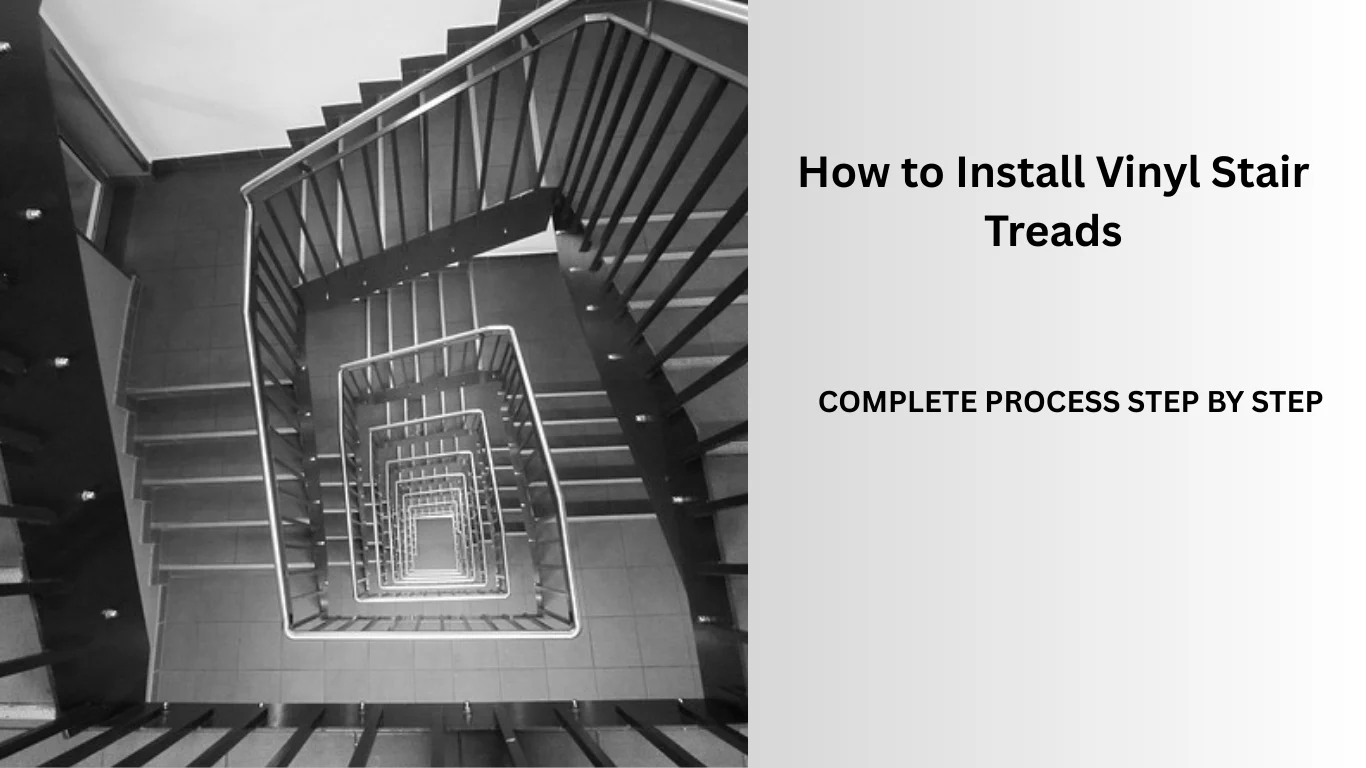 How to Install Vinyl Stair Treads